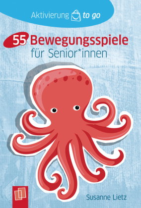 55 Bewegungsspiele für Senioren und Seniorinnen