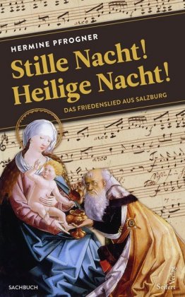 Stille Nacht! Heilige Nacht!