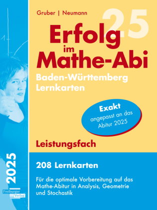 Erfolg im Mathe-Abi 2025, 208 Lernkarten Leistungsfach Allgemeinbildendes Gymnasium Baden-Württember