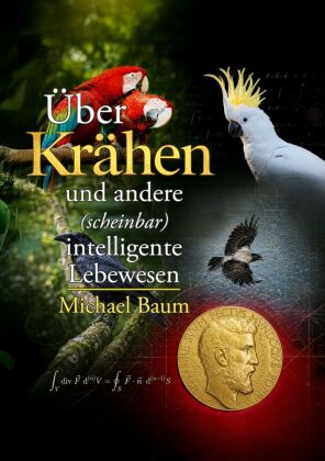 Über Krähen und andere (scheinbar) intelligente Lebewesen