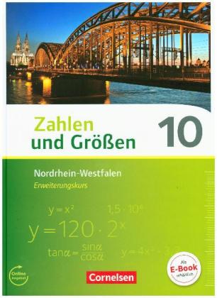 Zahlen und Größen - Nordrhein-Westfalen Kernlehrpläne - Ausgabe 2013 - 10. Schuljahr - Erweiterungsk