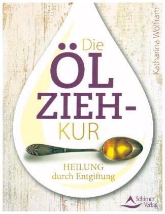 Die Ölzieh-Kur