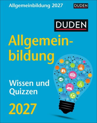 Duden Allgemeinbildung Tagesabreißkalender 2027 - Wissen und Quizzen