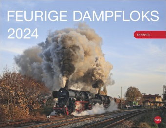 Feurige Dampfloks Posterkalender 2024. Besonderer Wandkalender mit 12 traumhaften Fotos von kraftvol
