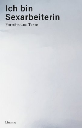 Ich bin Sexarbeiterin