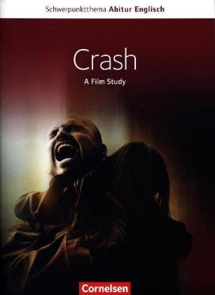 Crash - A Film Study