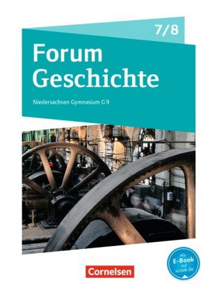 Forum Geschichte - Neue Ausgabe - Gymnasium Niedersachsen / Schleswig-Holstein - Ausgabe ab 2016 - 7