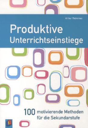 Produktive Unterrichtseinstiege