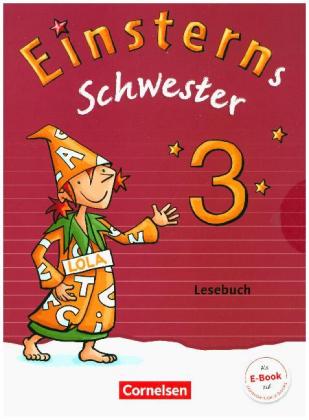 Einsterns Schwester - Sprache und Lesen - Zu Ausgabe 2015 und Ausgabe 2022 - 3. Schuljahr