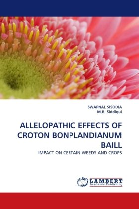ALLELOPATHIC EFFECTS OF CROTON BONPLANDIANUM BAILL