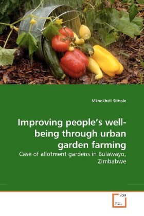 Improving people's well-being through urban garden farming