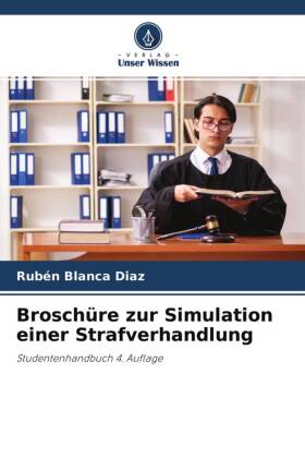 Broschüre zur Simulation einer Strafverhandlung