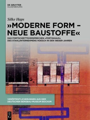 "Moderne Form - neue Baustoffe"