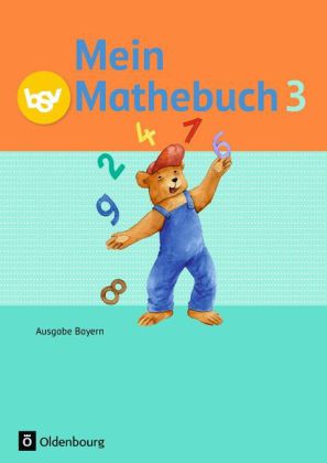 Mein Mathebuch - Ausgabe B für Bayern - 3. Jahrgangsstufe
