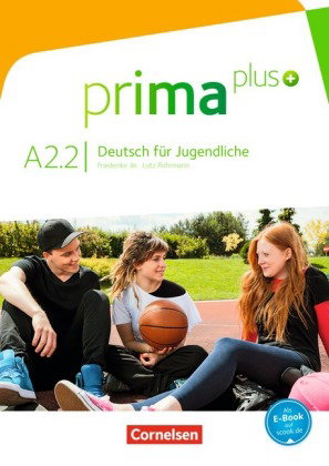 Prima plus - Deutsch für Jugendliche - Allgemeine Ausgabe - A2: Band 2