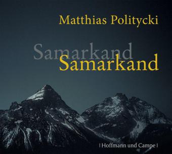 Samarkand Samarkand, 6 Audio-CDs