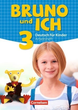 Bruno und ich - Deutsch für Kinder - Band 3. Bd.3