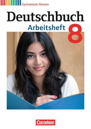 Deutschbuch Gymnasium - Hessen G8/G9 - Ausgabe 2012 - 8. Schuljahr
