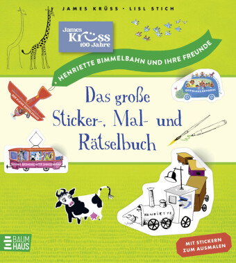 Henriette Bimmelbahn und ihre Freunde - Das große Sticker-, Mal- und Rätselbuch