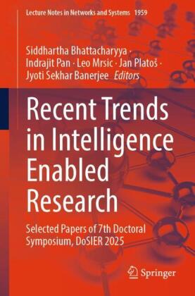 Recent Trends in Intelligence Enabled Research