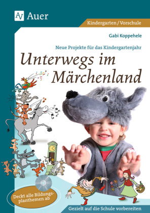 Unterwegs im Märchenland, m. 1 CD-ROM