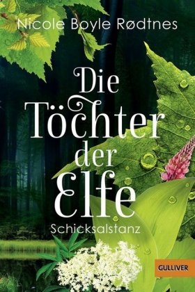 Die Töchter der Elfe - Schicksalstanz