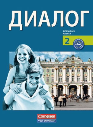 Dialog - Lehrwerk für den Russischunterricht - Russisch als 2. Fremdsprache - Ausgabe 2008 - 2. Lern