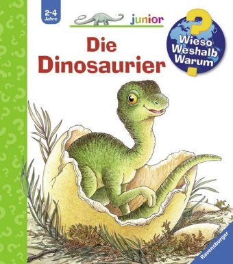 Wieso? Weshalb? Warum? junior, Band 25 - Die Dinosaurier