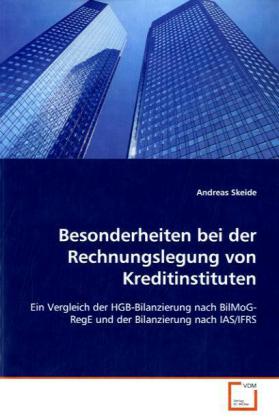 Besonderheiten bei der Rechnungslegung von Kreditinstituten