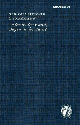 Feder in der Hand, Degen in der Faust