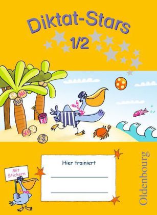Diktat-Stars - Allgemeine Ausgabe - 1./2. Schuljahr