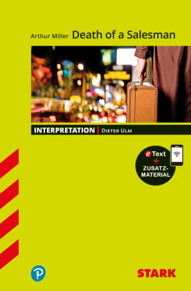 STARK Arthur Miller: Death of a Salesman - Englisch - Interpretationen, m. 1 Buch, m. 1 Beilage