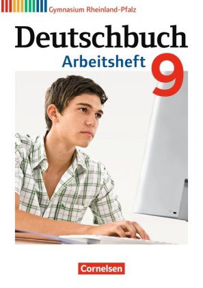 Deutschbuch Gymnasium - Rheinland-Pfalz - Ausgabe 2012 - 9. Schuljahr