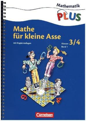 Mathematik plus - Grundschule - Mathe für kleine Asse - 3./4. Schuljahr