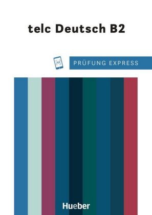 Prüfung Express - telc Deutsch B2