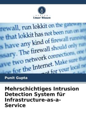 Mehrschichtiges Intrusion Detection System für Infrastructure-as-a-Service
