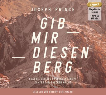 Gib mir diesen Berg, Audio-CD, MP3