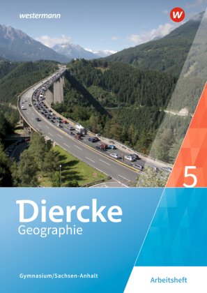 Diercke Geographie - Ausgabe 2017 für Gymnasien in Sachsen-Anhalt