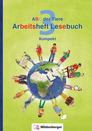 ABC der Tiere 3 - 3. Schuljahr, Arbeitsheft Lesebuch Kompakt