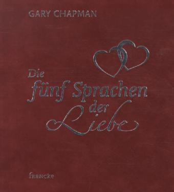 Die fünf Sprachen der Liebe