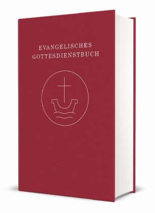 Evangelisches Gottesdienstbuch