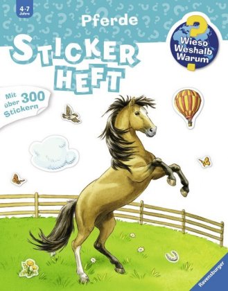 Wieso? Weshalb? Warum? Stickerheft - Pferde