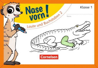 Nase vorn! - Erstlesen - Übungshefte - 1. Schuljahr