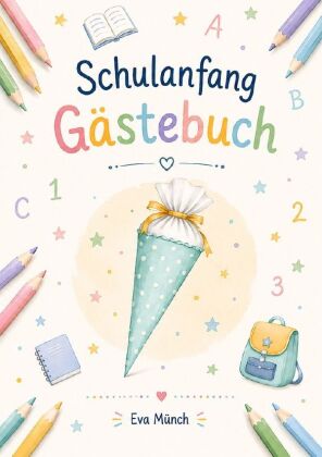 Gästebuch Schulanfang