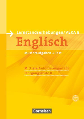 Vorbereitungsmaterialien für VERA - Vergleichsarbeiten/ Lernstandserhebungen - Englisch - 8. Schulja