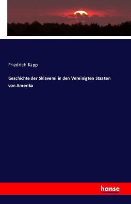 Geschichte der Sklaverei in den Vereinigten Staaten von Amerika