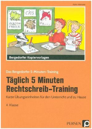 Täglich 5 Minuten Rechtschreib-Training - 4. Klasse