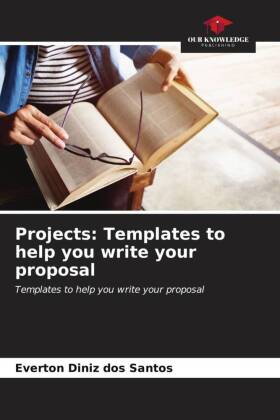 Projects: Templates to help you write your proposal
