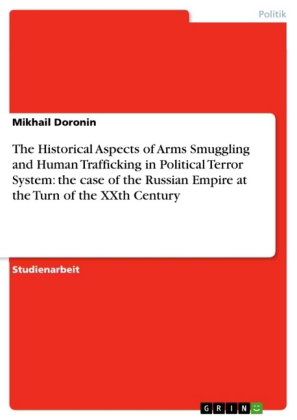 The Historical Aspects of Arms Smuggling and Human Trafficking in Political Terror System: the case