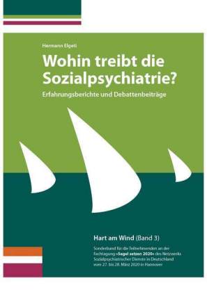 Wohin treibt die Sozialpsychiatrie?